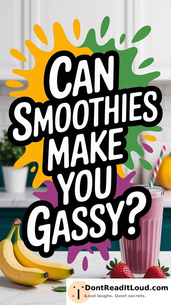 smoothies can cause gas