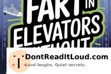 stealthy elevator flatulence tactics