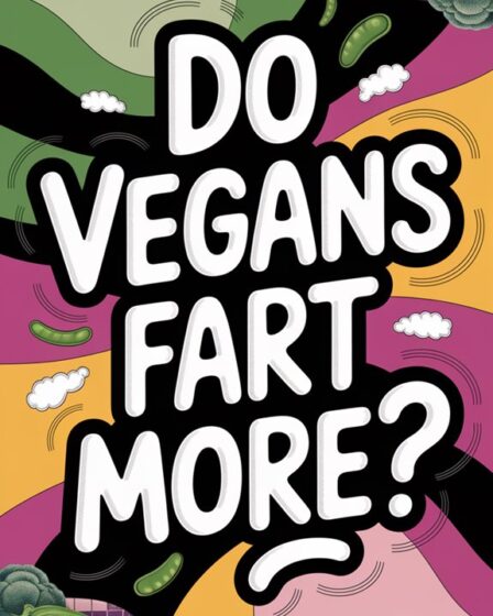vegan diet increases flatulence