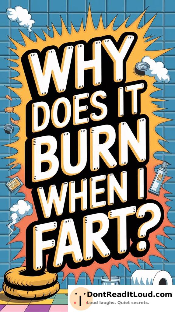 burning sensation during flatulence