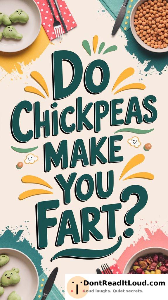 chickpeas may cause flatulence