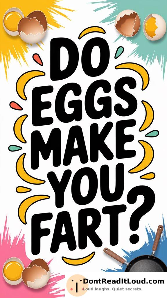 eggs can cause flatulence