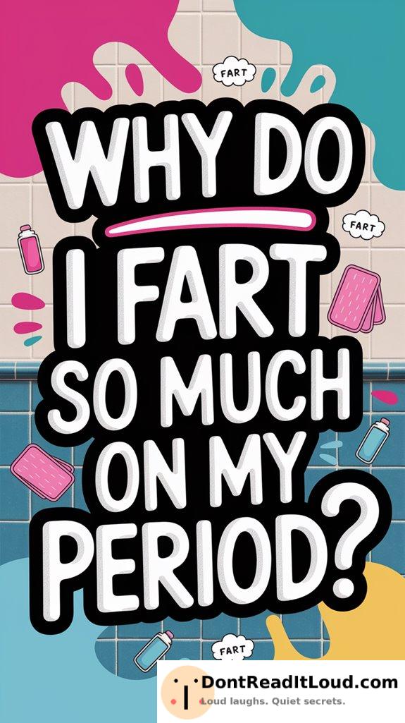menstrual gas and bloating