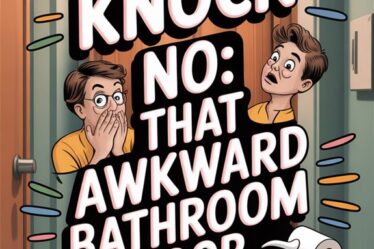 bathroom door knock embarrassment