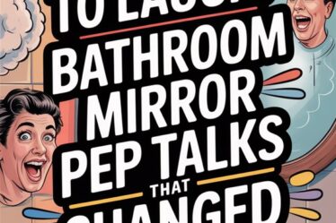 bathroom mirror motivational talks