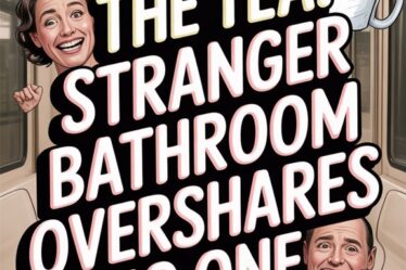 bathroom oversharing gossip