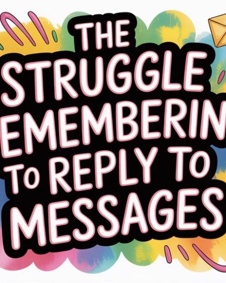 forgetting to respond promptly