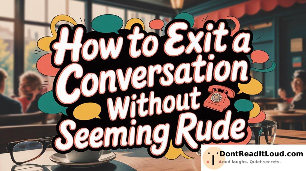 gracefully end a conversation