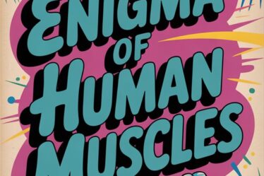 mystery of human muscles