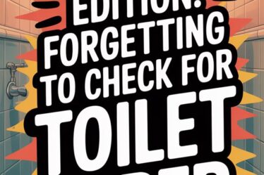 overlooked toilet paper check