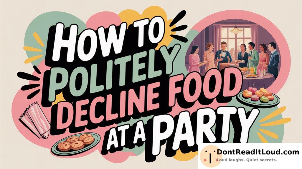 politely refuse food offer