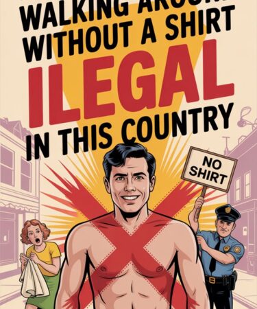 shirtless walking is illegal
